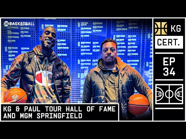 KG & Paul Pierce Tour Hall Of Fame & MGM Springfield | EP 34 | KG Certified | ShowtimeBasketball