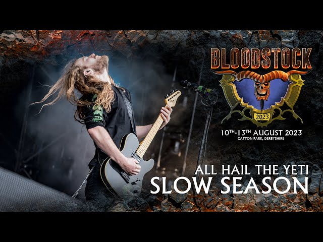 Experience 'Slow Season' with All Hail The Yeti at Bloodstock 2023