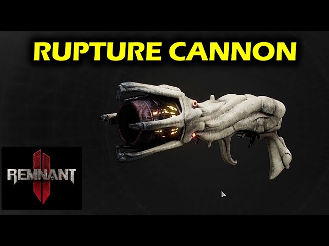 How to get Rupture Cannon | Remnant 2 Secret Weapon