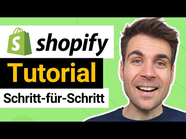 Shopify Online Shop erstellen - Schritt-für-Schritt Tutorial für Anfänger auf Deutsch