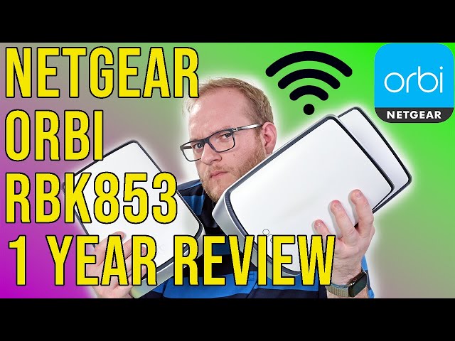 Netgear Orbi RBK853 Wi-Fi 6 Mesh Wi-Fi System Review - 1 year on are they worth £959 / $1000?