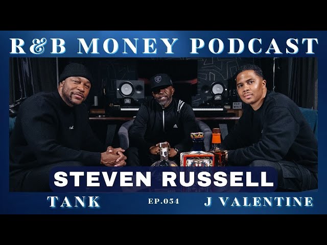Steven Russell (TROOP) • R&B MONEY Podcast • Ep.054