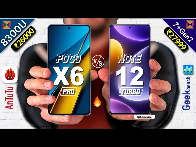 POCO X6 Pro vs Redmi Note 12 Turbo |#7+gen2vs7300u #antutu #geekbench #x6ro #pocox6provs #Note12