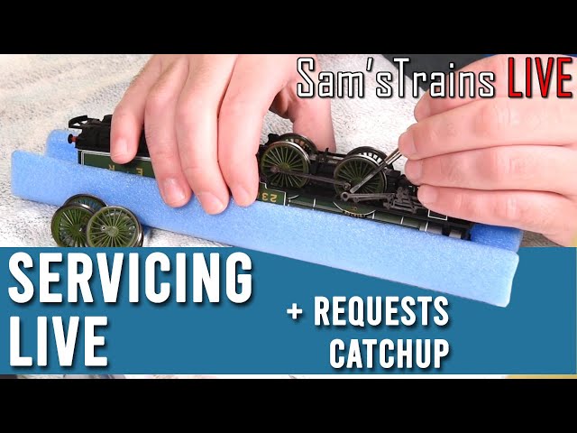 Sam'sTrains Servicing Model Trains Live + Requests Catchup