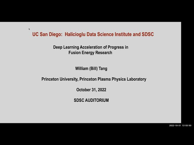 Deep Learning and the Acceleration of Fusion Energy Development - Dr. William Tang