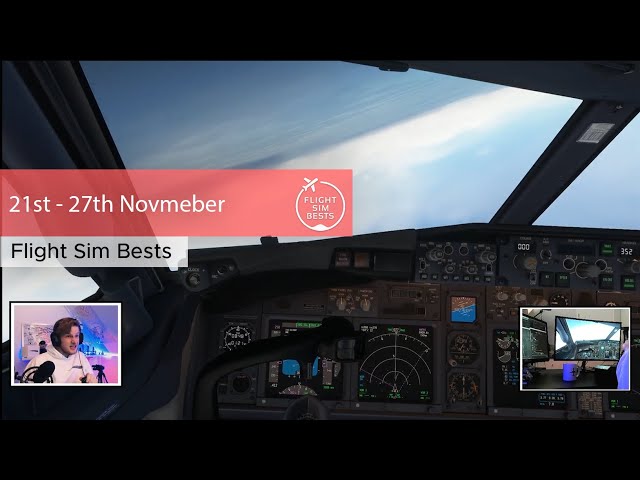 Flight Sim Bests Moments Weekly | 21st - 27th November