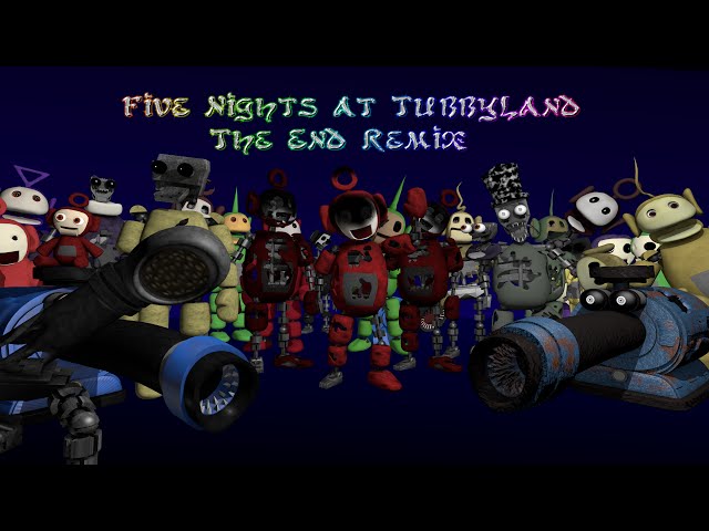Five Nights at TubbyLand - The End Remix