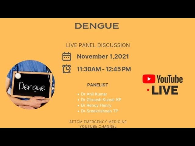 Dengue : Panel Discussion