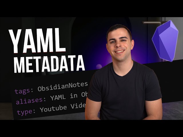 YAML in Obsidian - A Prerequisite For Dataview