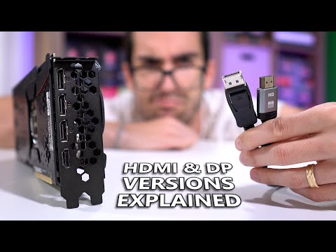 All HDMI and DisplayPort Versions EXPLAINED