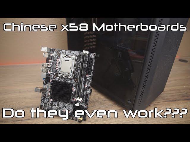 Chinese x58 Motherboards.... Do they even work???