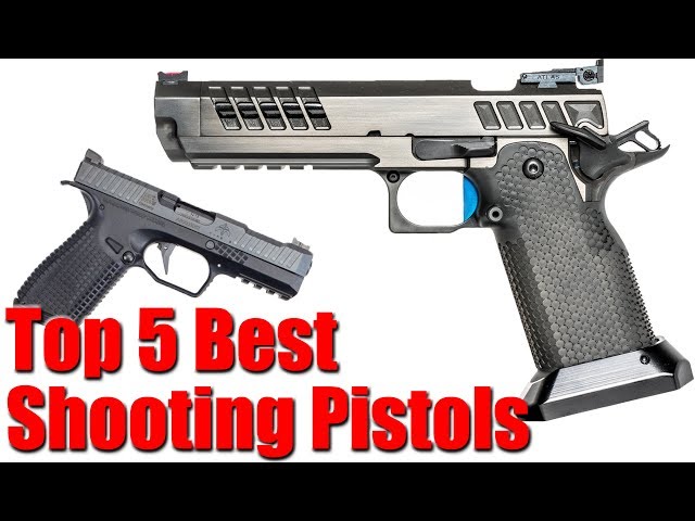 Top 5 Best Shooting Pistols