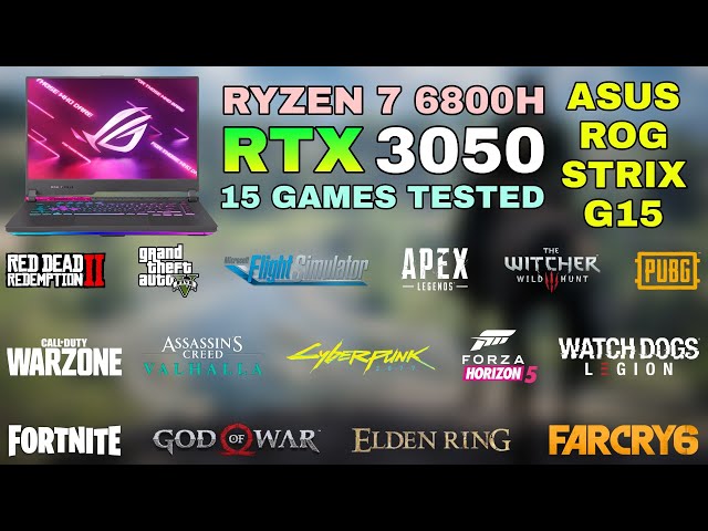 ASUS ROG Strix G15 (2022) - Ryzen 7 6800H + RTX 3050 - Test in 15 Games