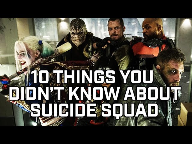 Suicide Squad Facts - Ten Things You Didn’t Know About The Movie