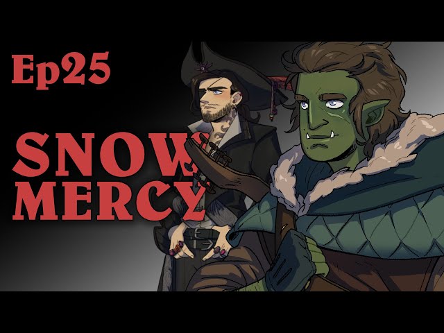 Snow Mercy | Oxventure D&D | Season 2, Episode 25