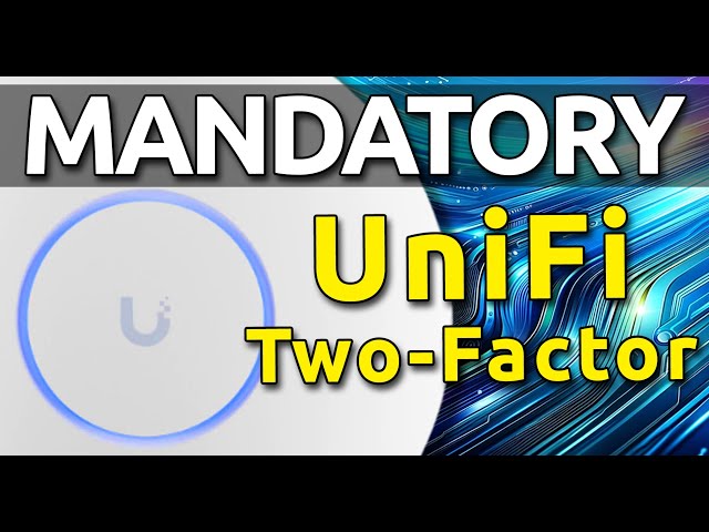 UI 2FA will be REQUIRED in July!