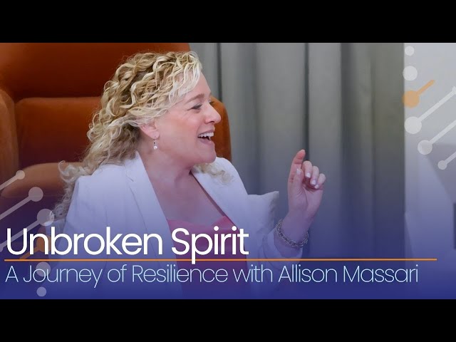 Unbroken Spirit: A Journey of Resilience with Allison Massari