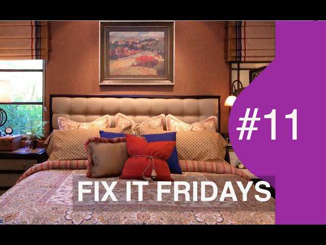 Bedroom Decorating | Interior Design | Fix It Fridays #11