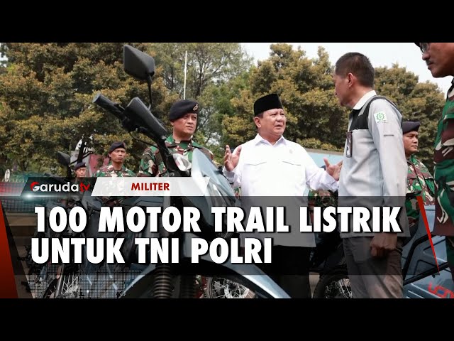 Prabowo Serahkan 100 Motor Trail Listrik untuk 3 Matra TNI dan Polri