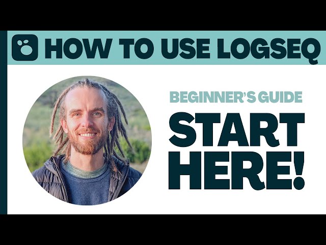 The Ultimate Beginner's Guide to Logseq - Getting Started