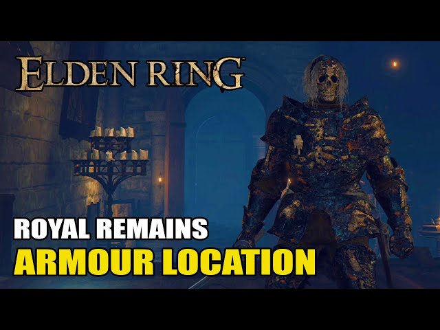 Elden Ring - Royal Remains Armour Set Location