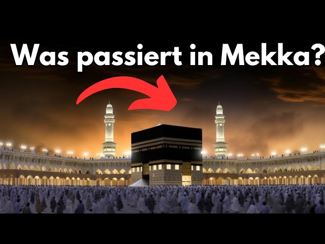 DAS IST GERADE AM Kaaba in Mekka passiert und hat die Welt erschüttert ! Ein Zeichen von Allah?