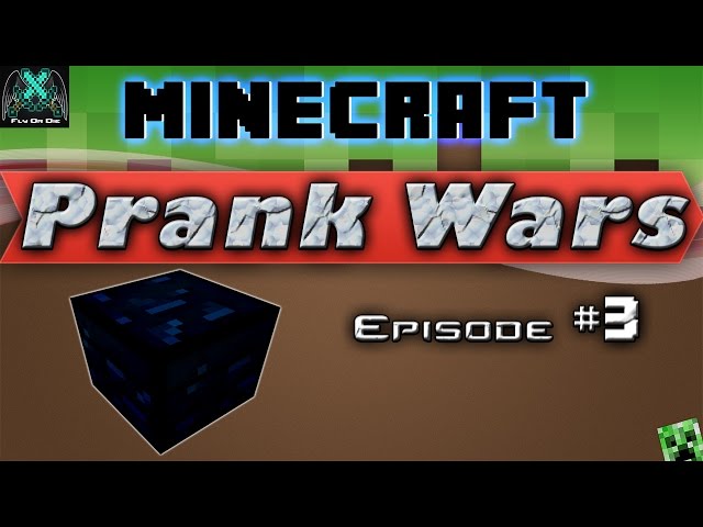 Minecraft Prank Wars!: Ep. 3 - Obsidian Prank!