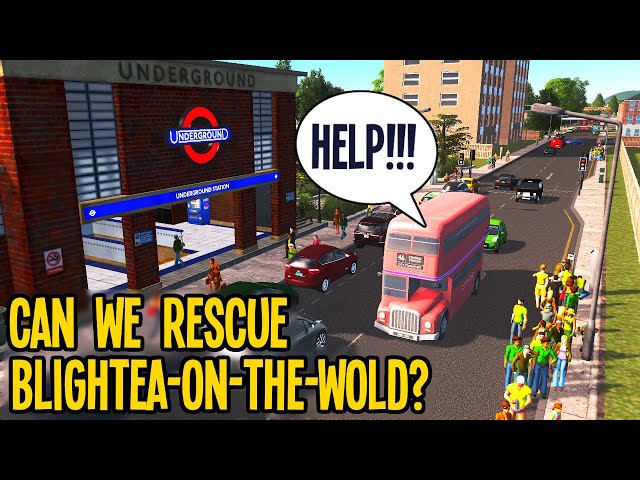 Will Blightea-on-the-Wold Live Again? Let's Fix It Together! (Cities Skylines!)