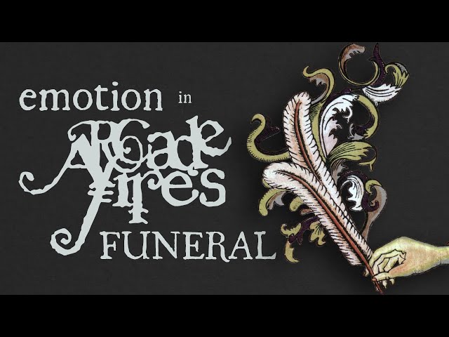 When FUNERAL became the soundtrack to your emotions