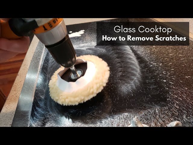 How to Remove Scratches on a Glass Smooth Top Cooktop | Sand Paper & Polish Cleaning Method