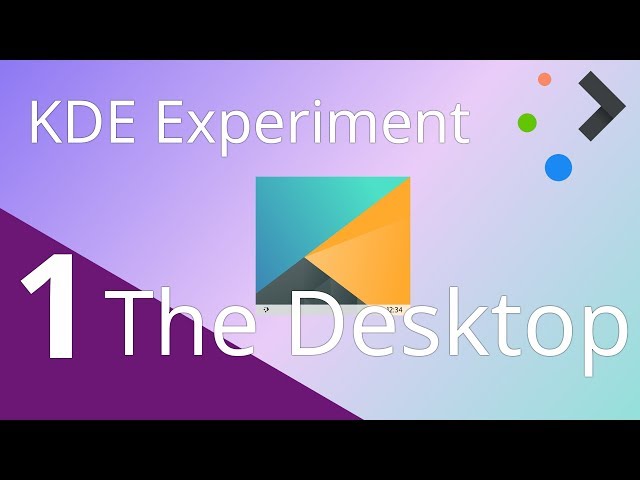 Discovering KDE - Part 1 - The Plasma Desktop - The KDE Experiment
