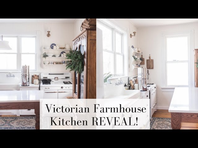 Victorian Farmhouse Kitchen REVEAL!