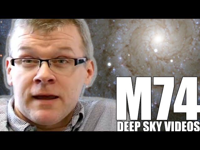 M74 - Shooting a Spiral Galaxy - Deep Sky Videos