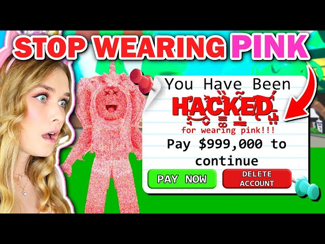 EVERY PLAYER Wearing *PINK* Is Going To Get *HACKED* In Adopt Me! (Roblox)