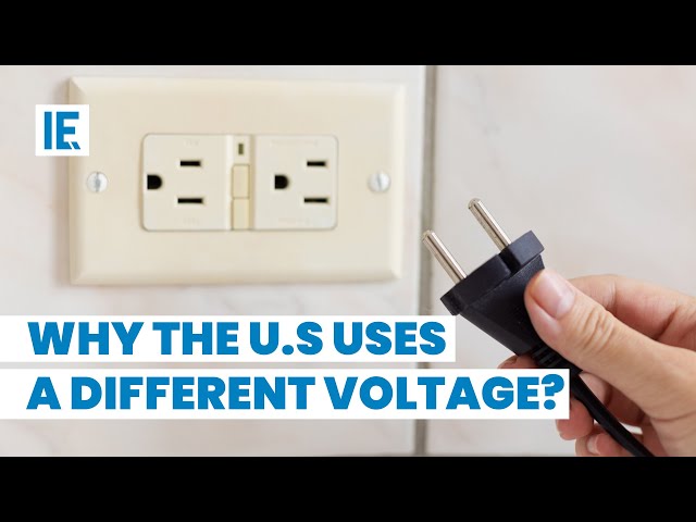 Why the U.S. uses a different voltage than some countries