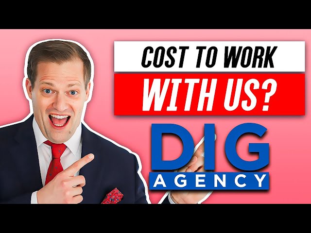 What Are The Costs To Work With The DIG Agency? [Leads, CRM, Licenses, Etc.]