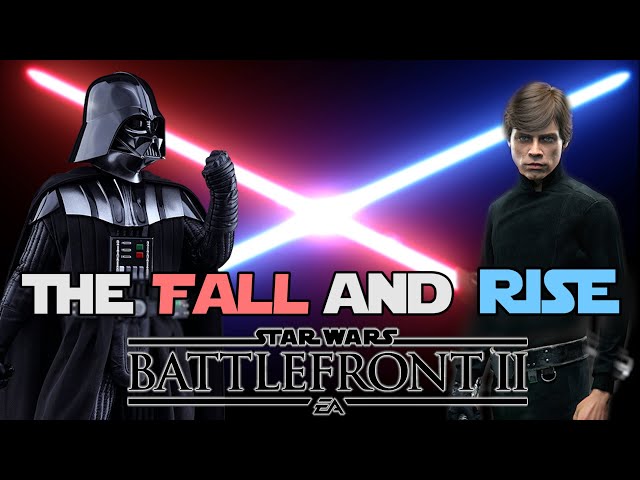 The Fall & Rise Of Battlefront 2