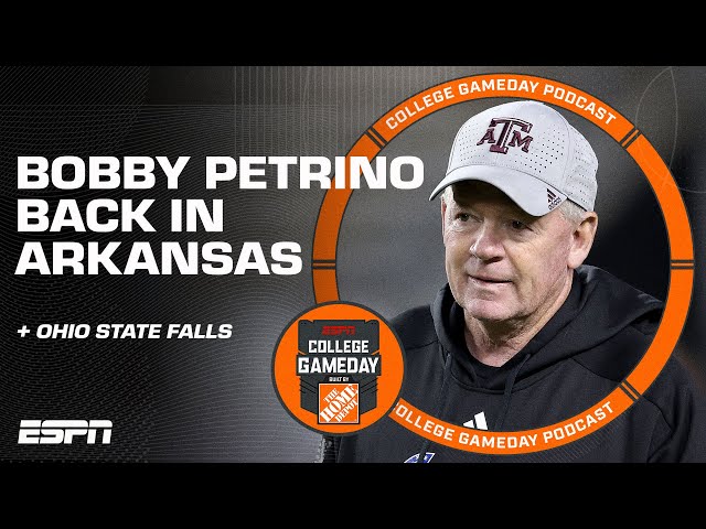 Ohio State FALLS 📉 Petrino RETURNS to Arkansas + Georgia vs. Alabama 🏈 | College GameDay Podcast