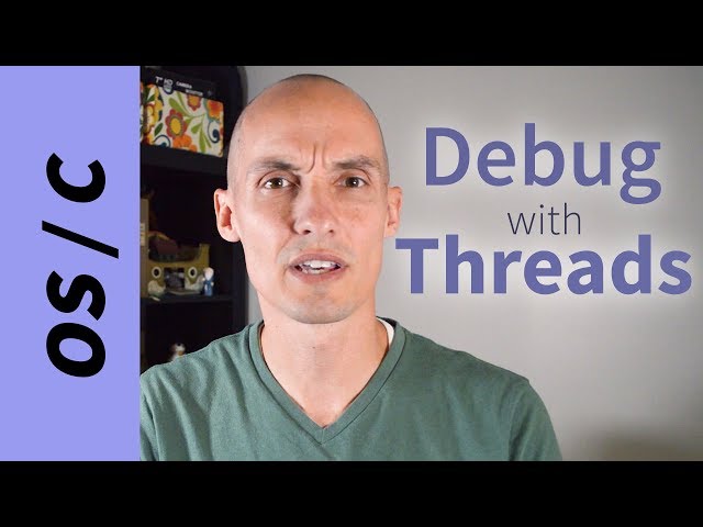 Debugging with Multiple Threads (gdb, pthreads)