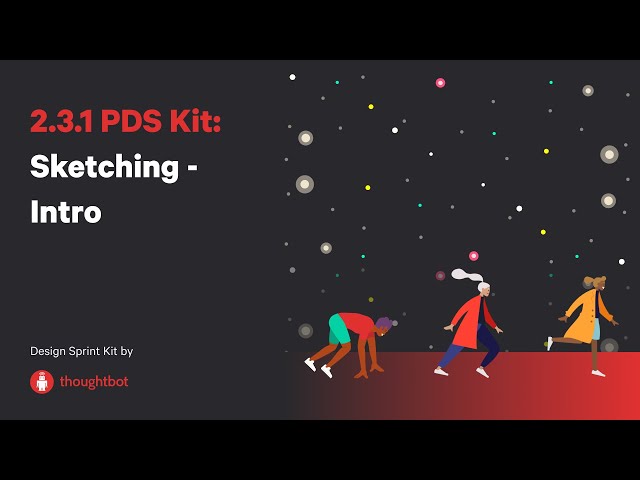 2.3.1 PDS Kit: Sketching Intro