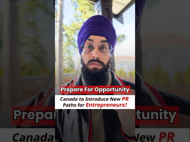 👨🏻‍💻Canada Launches Exciting New PR Paths for Entrepreneurs, Your Gateway-to Success✈️