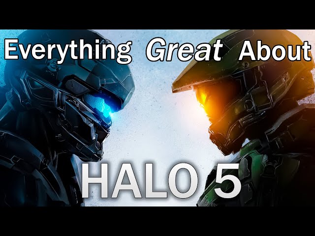 Everything GREAT About Halo 5: Guardians!