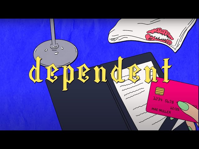 Mae Muller - dependent (Lyric Video)