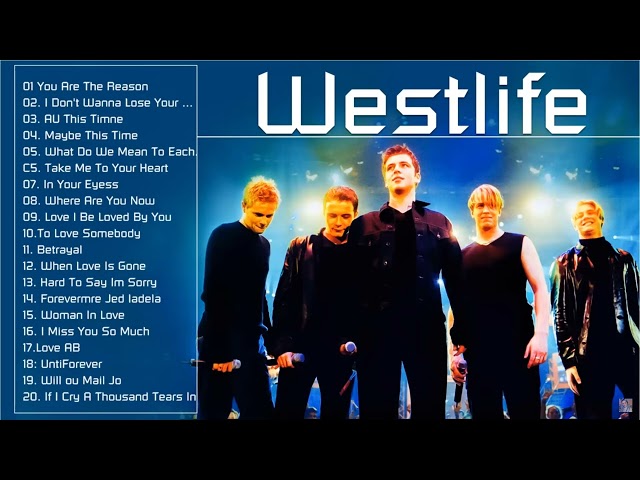 The Best Westlife Greatets Hits Full Album 2023 - Westlife Playlist Songs