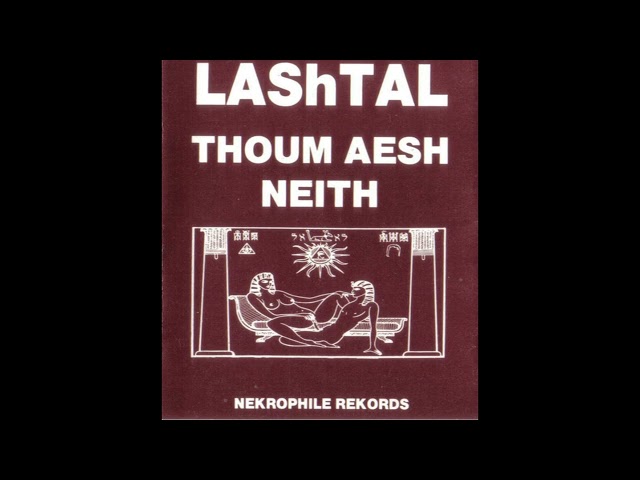 LAShTal - Thoum Aesh Neith (1986)