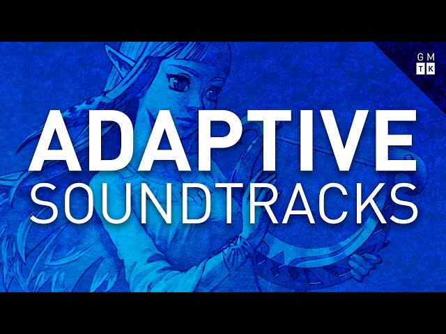 Adaptive Soundtracks in Games