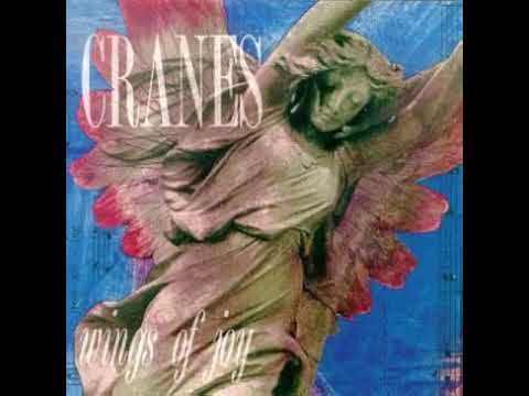 Cranes – Wings Of Joy (1991 / 2007)