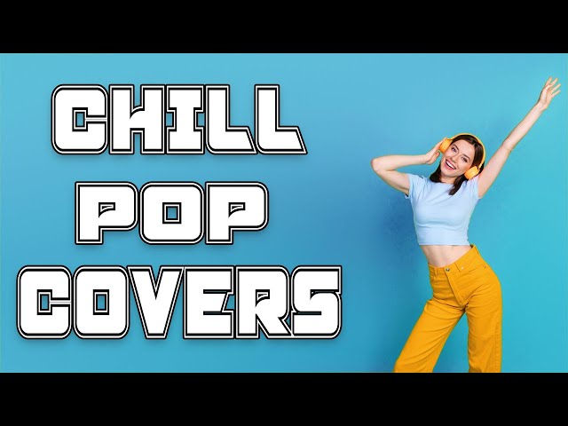 Chill Pop Covers | 2 Hours of Piano & Cello Instrumentals