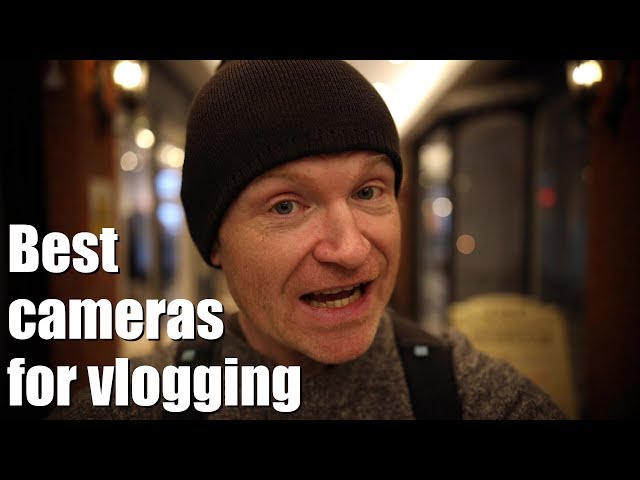 Best vlogging camera 2018 - my favourites!