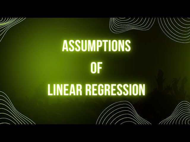 Assumptions of Linear Regression